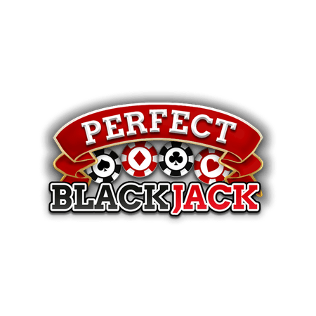 Perfect Blackjack Perfect Blackjack